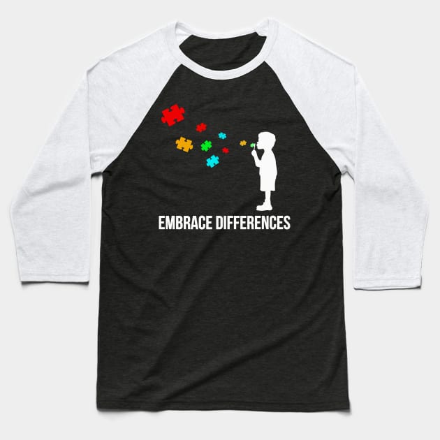 Embrace Differences Shirt - Support Autism Awareness Baseball T-Shirt by Danielsmfbb